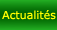 Notre actualit&eacute;